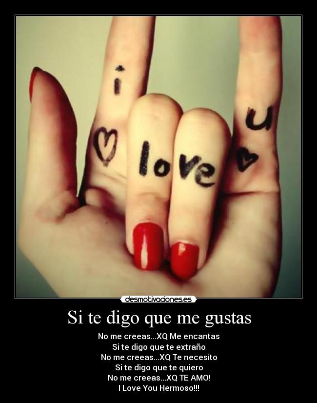 Si te digo que me gustas -
