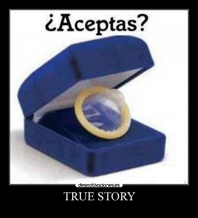 TRUE STORY - 