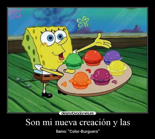 Son mi nueva creación y las -