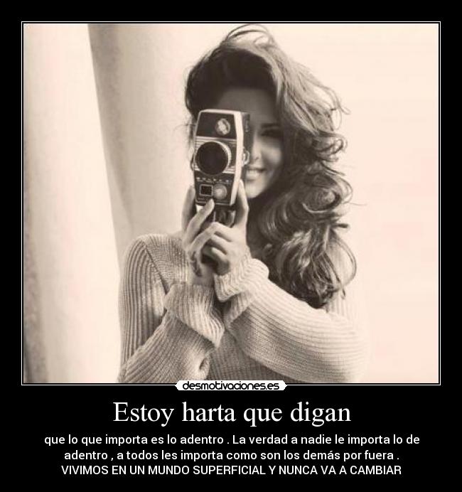 Estoy harta que digan -