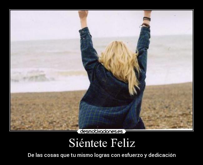 Siéntete Feliz -