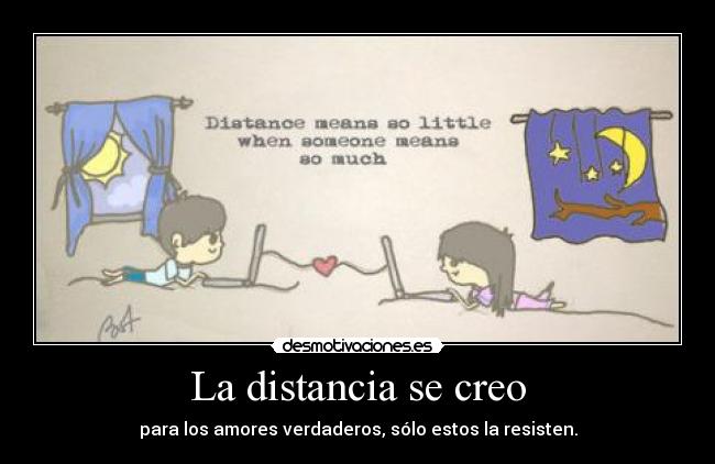 La distancia se creo - 