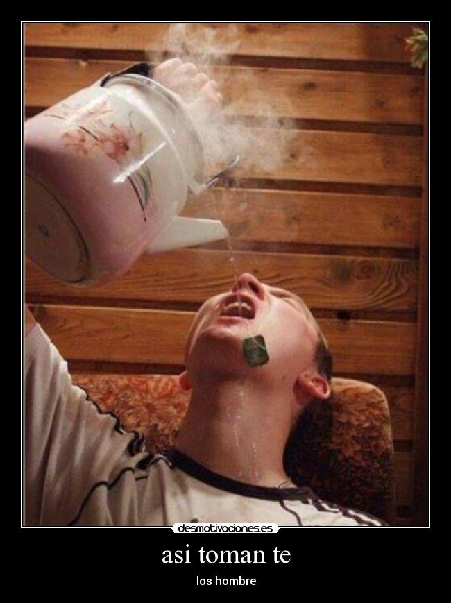 asi toman te - los hombre