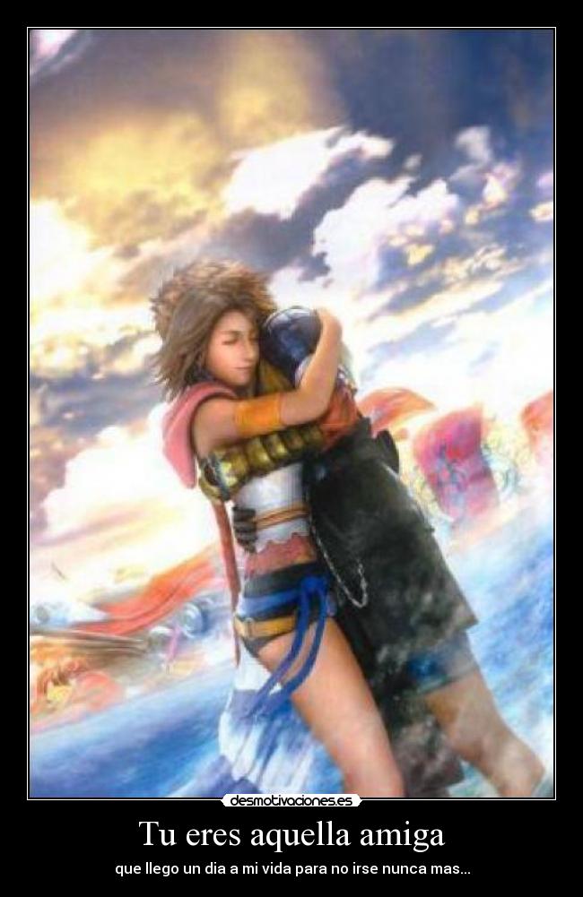 Tu eres aquella amiga - 