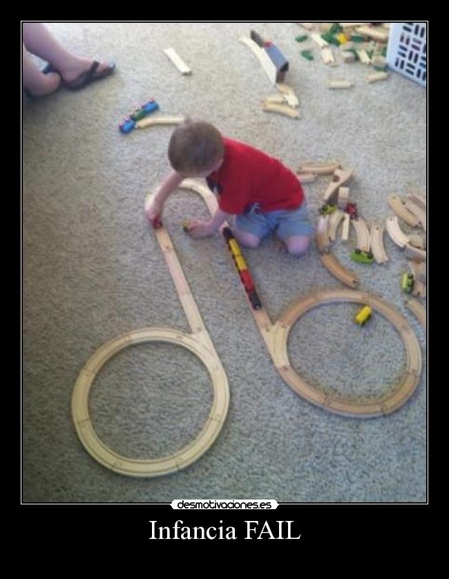 Infancia FAIL -