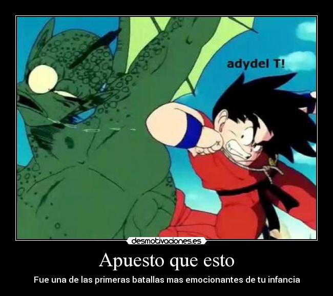 Apuesto que esto - Fue una de las primeras batallas mas emocionantes de tu infancia