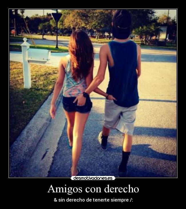 Amigos con derecho -
