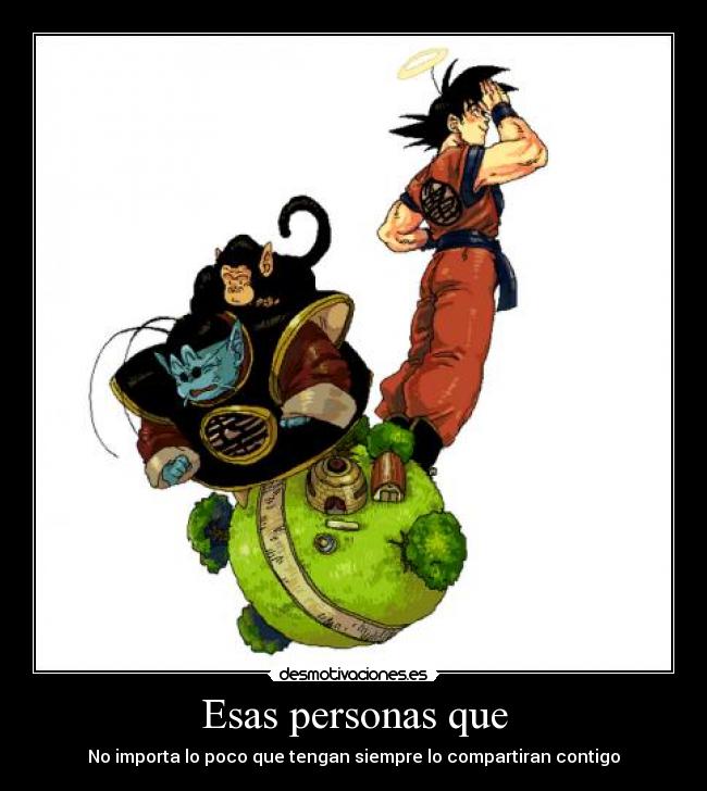 Esas personas que -