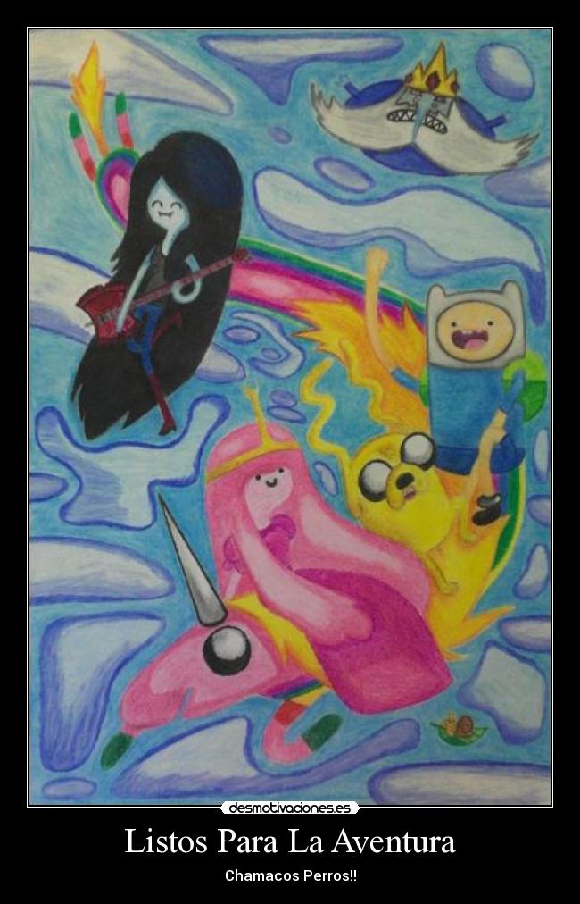 Listos Para La Aventura - Chamacos Perros!!