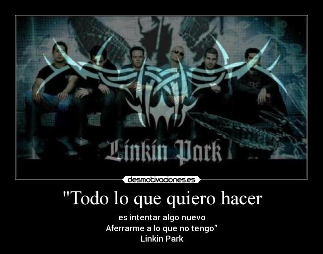 Todo lo que quiero hacer -