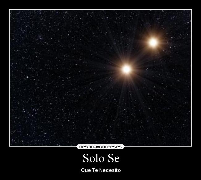 Solo Se - Que Te Necesito