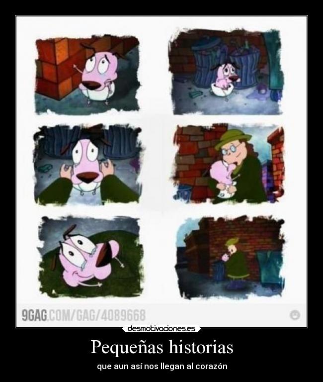 Pequeñas historias - que aun así nos llegan al corazón