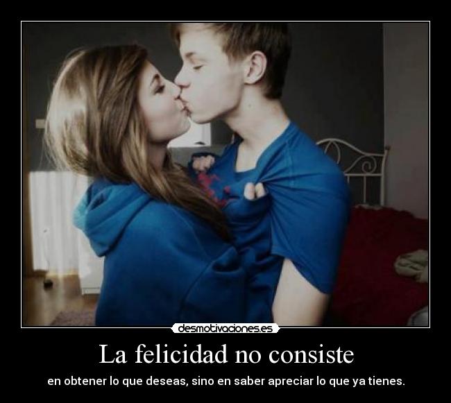 La felicidad no consiste -