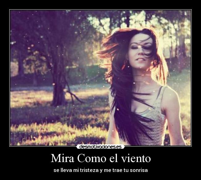 Mira Como el viento -