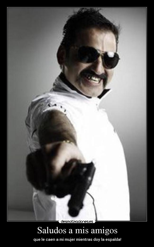 Saludos a mis amigos - que le caen a mi mujer mientras doy la espalda!