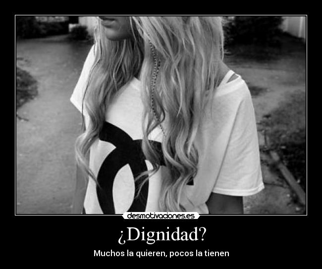 ¿Dignidad? - 