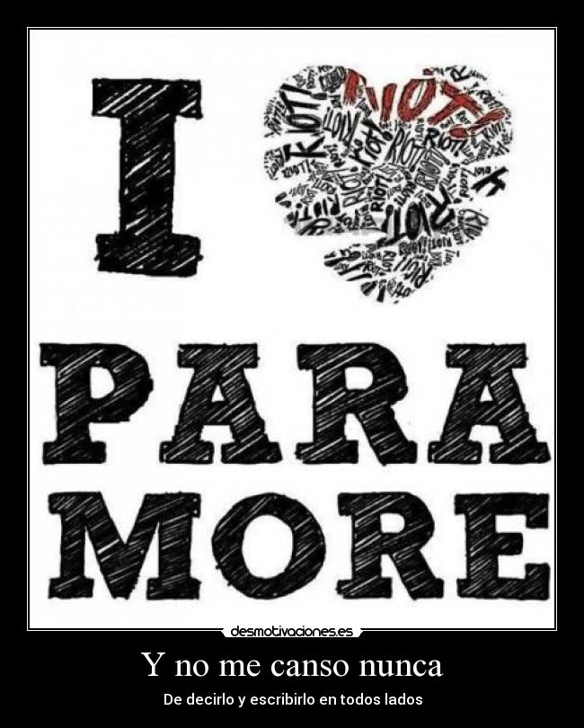 Y no me canso nunca -