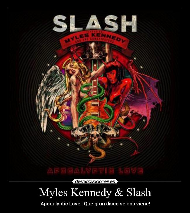 Myles Kennedy & Slash - 