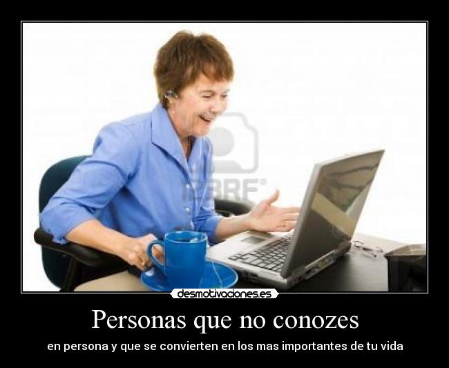 Personas que no conozes -
