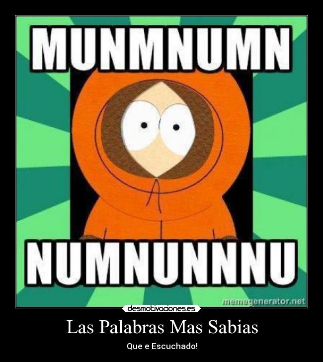 Las Palabras Mas Sabias - Que e Escuchado!