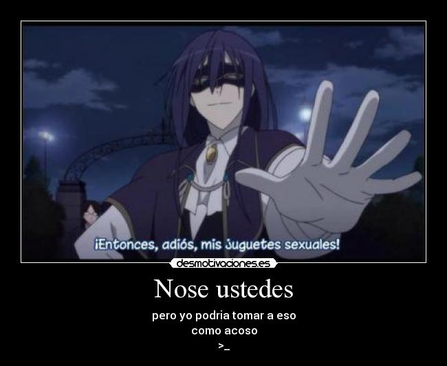 Nose ustedes - 