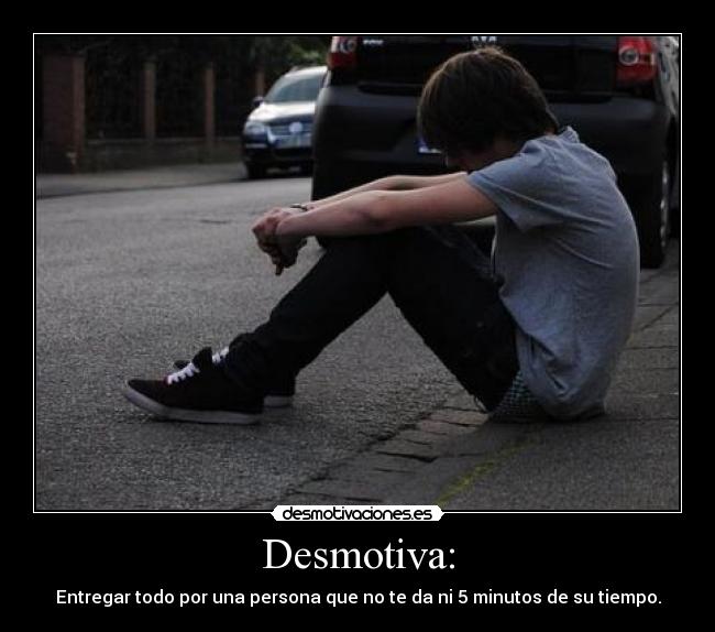 Desmotiva: -