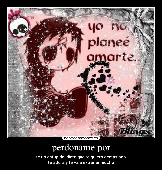 perdoname por -