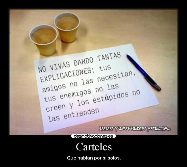 Carteles - Que hablan por si solos.