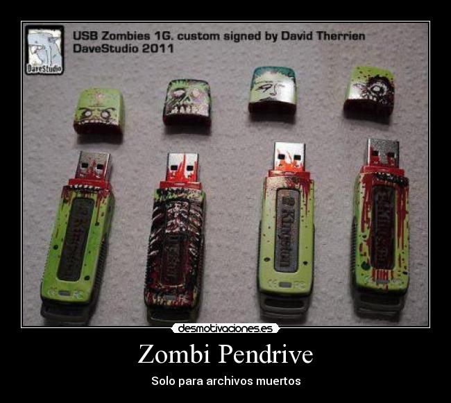 Zombi Pendrive - Solo para archivos muertos