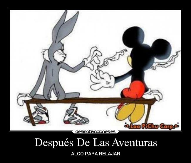 Después De Las Aventuras - ALGO PARA RELAJAR