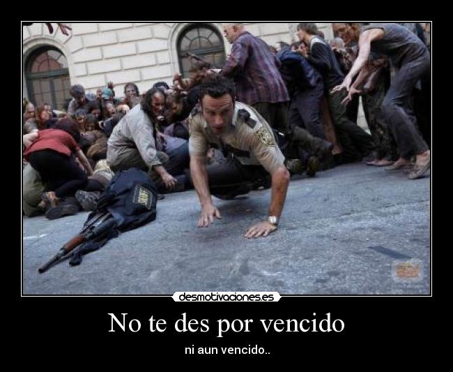 No te des por vencido -