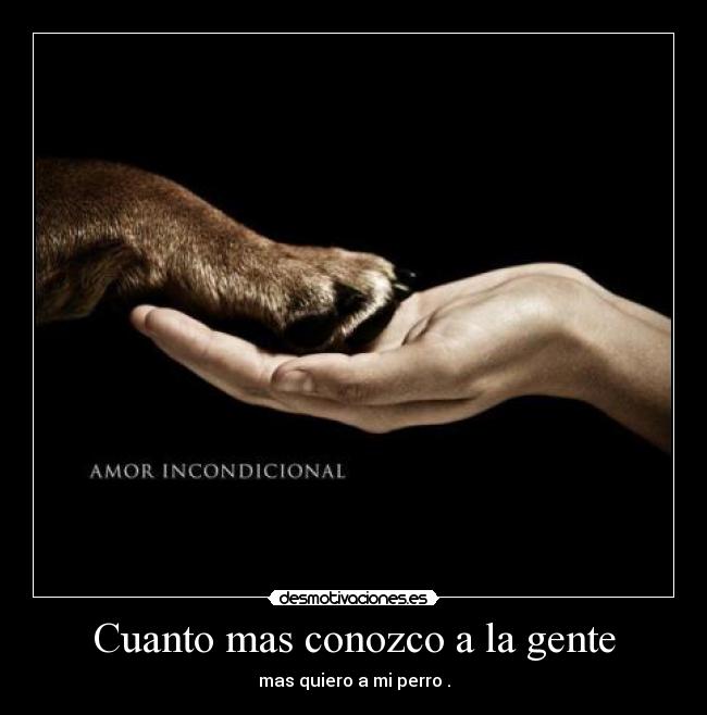 Cuanto mas conozco a la gente - 