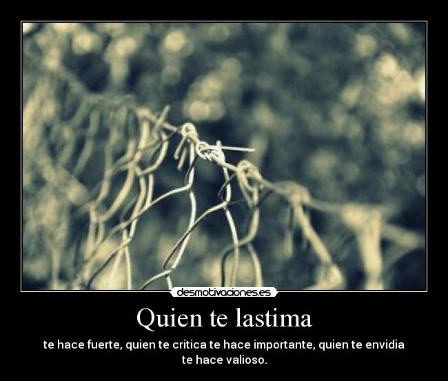Quien te lastima -