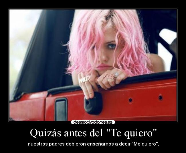 Quizás antes del Te quiero - 