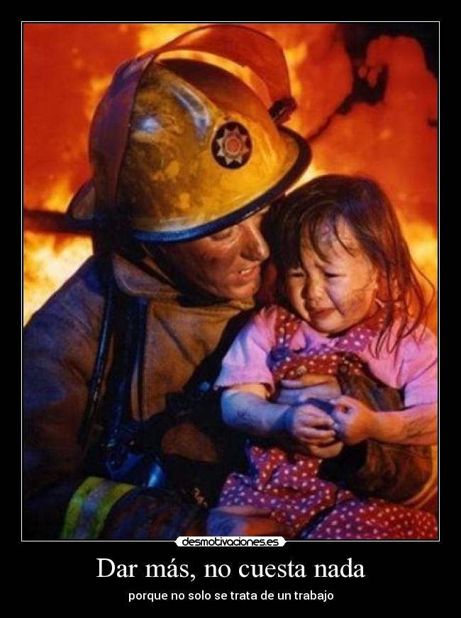 Dar más, no cuesta nada - porque no solo se trata de un trabajo