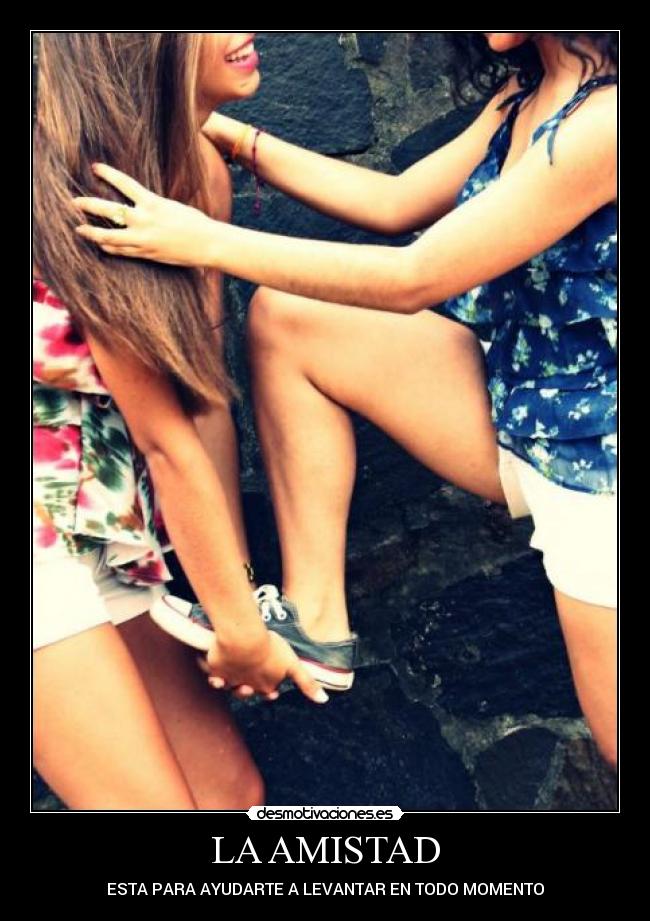 LA AMISTAD -
