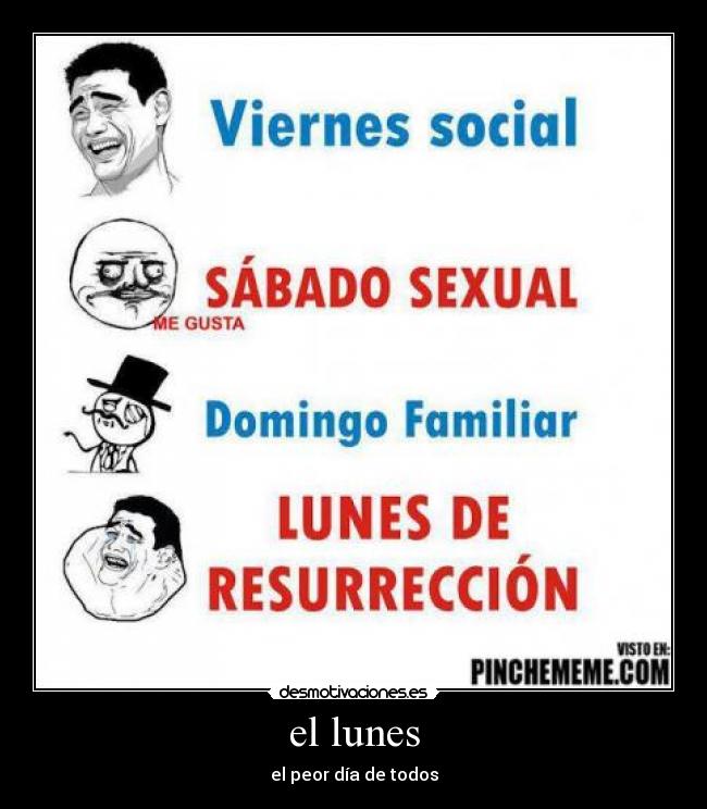 el lunes - el peor día de todos