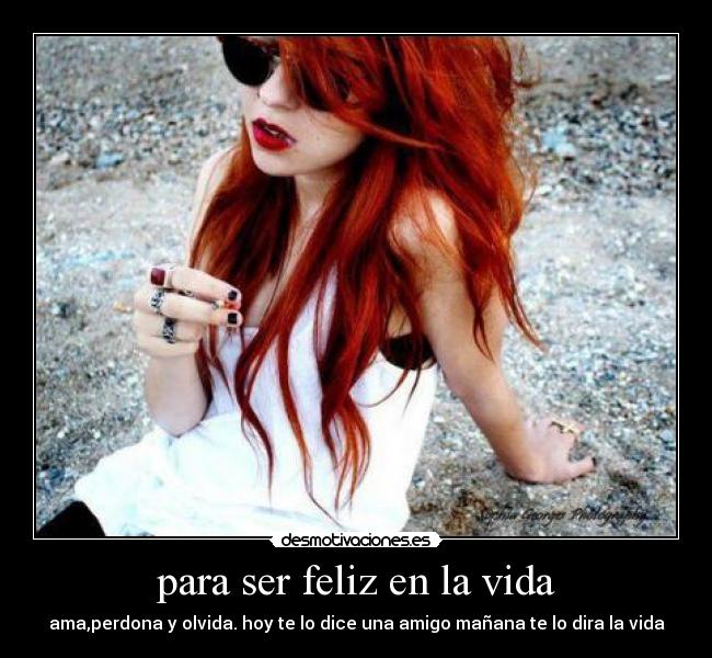 carteles vida para ser feliz vida desmotivaciones