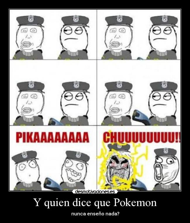 Y quien dice que Pokemon -