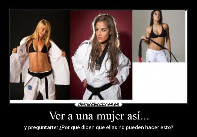 carteles mujer tae kwon desmotivaciones