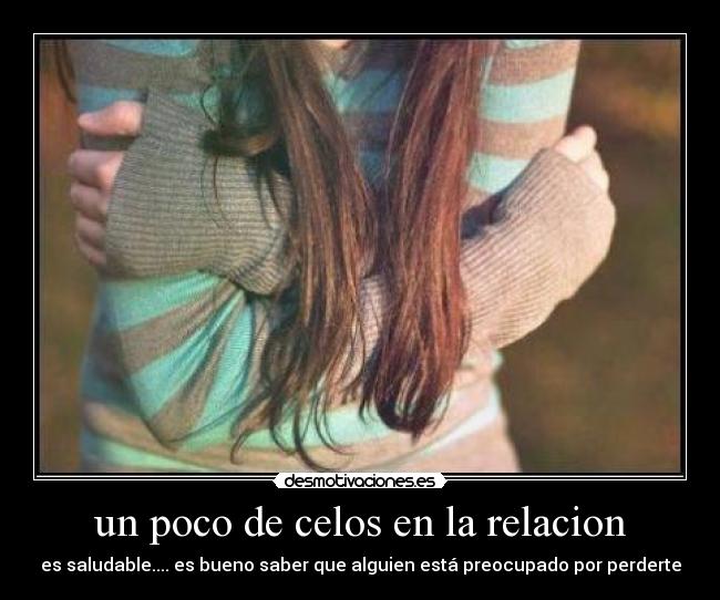 un poco de celos en la relacion -