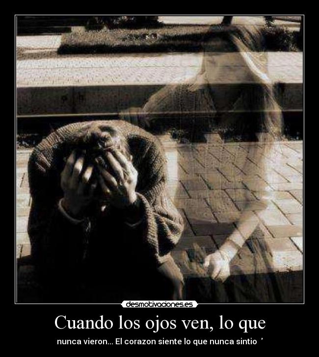 Cuando los ojos ven, lo que -