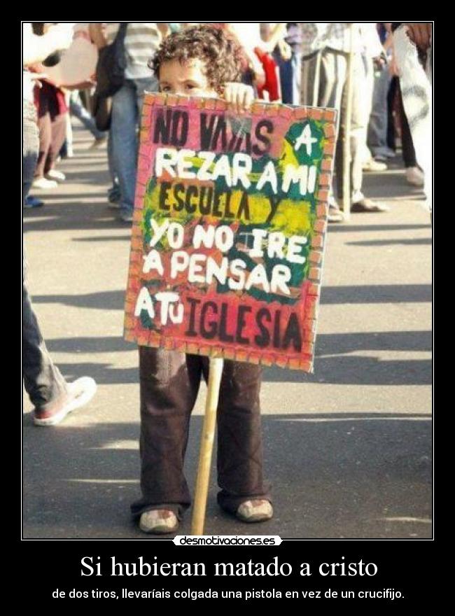 Si hubieran matado a cristo - 