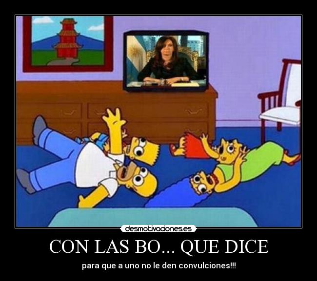 CON LAS BO... QUE DICE - para que a uno no le den convulciones!!!
