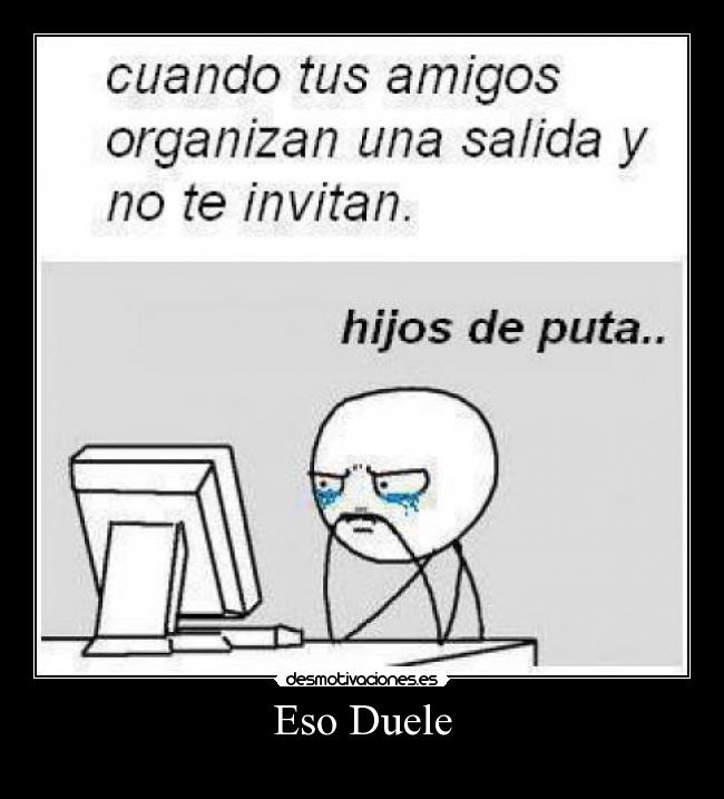 Eso Duele -