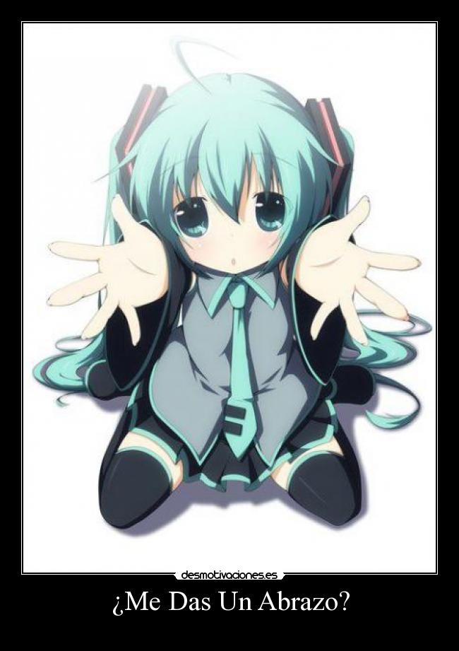 ¿Me Das Un Abrazo? -