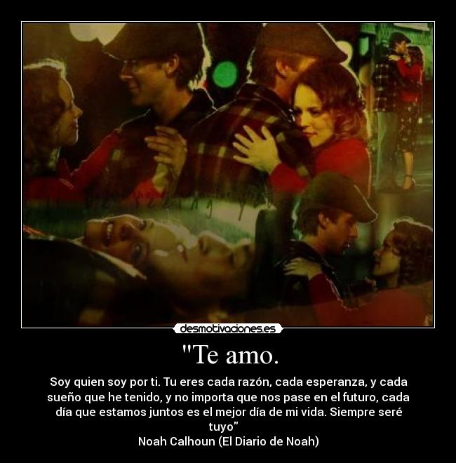 carteles diario noah the notebook diario una pasion cuaderno noah pelicula amor desmotivaciones