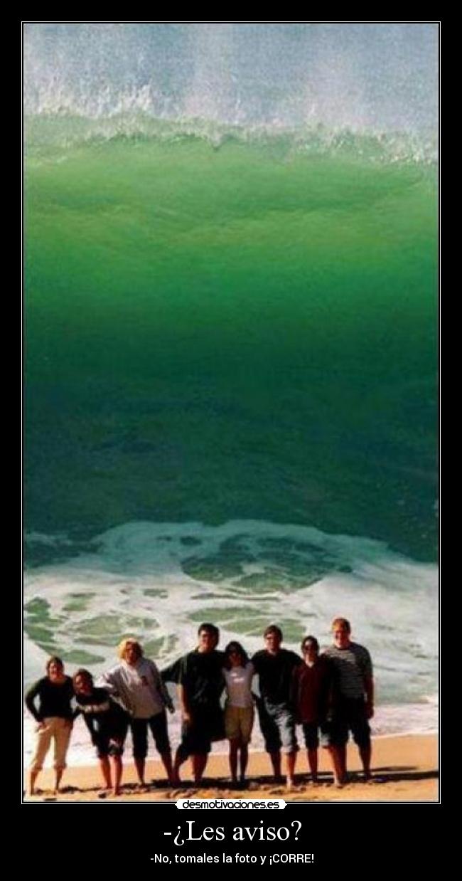 -¿Les aviso? -