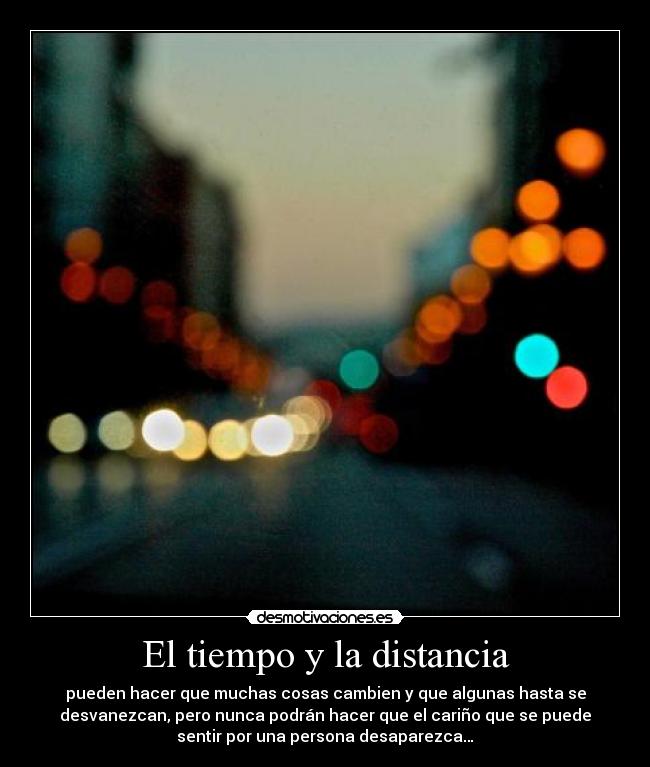 El tiempo y la distancia -