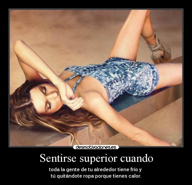 Sentirse superior cuando - 